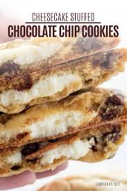 Cheesecake Stuffed Chocolate Chip Cookies In 2020 Cream Cheese Chocolate Chip Cookies Chocolate Chip Cookies Cookies Recipes Chocolate Chip