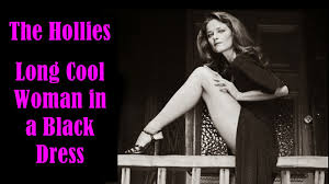 Hollies Long Cool Woman In A Black Dress W Lyrics Dress Lyrics The Hollies Music Memories