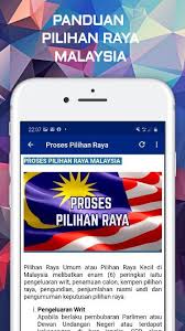 Rakyat negara ini telah melalui pengalaman pilihan raya yang banyak sama ada di peringkat persekutuan mahupun negeri. Panduan Pilihan Raya Malaysia For Android Apk Download