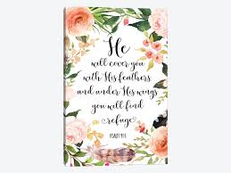 Psalm 91:4 god cares for us, and we can find refuge in him! He Will Cover You With His Feathers And Und Eden Printables Icanvas