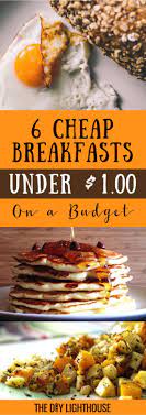 Cheap Breakfast Ideas On A Budget Under 1 The Diy Lighthouse Breakfast On A Budget Cheap Dinners Cooking On A Budget