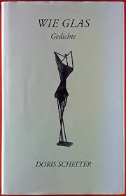 Wie Glas de Schelter, Doris: Very Good Hardcover (1992) Inscribed by  Author(s)