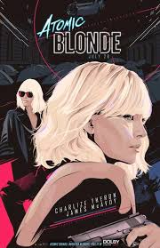 Charlize Theron ATOMIC BLONDE James McAvoy artwork movie poster 11x17