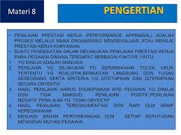 Seberapa mampu karyawan mengerjakan tugas dan tanggung jawab yag. Penilaian Prestasi Kerja Ppt Download