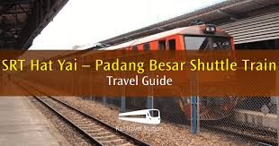 Jadual perjalanan ktm komuter utara terkini 2018 kota padang perjalanan blog. Srt Hat Yai Padang Besar Shuttle Train Hat Yai Thailand Padang Besar Malaysia Train Schedule Tickets Booking Thailand Internet Sim Card Jadual Perjalanan Tren Hat Yai Thailand