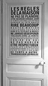 Les Regles De La Maison Make One For La Salle De Classe Or For Chez Nous Using Infinitive Imperitive Sweet Home Home Deco Home