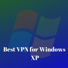 Windows Xp Vpn Best Vpn Windows Xp Windows