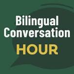 Bilingual Conversation Hour: Spanish-English (TB)