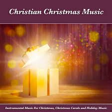 Maybe you would like to learn more about one of these? Christian Christmas Music Instrumental Music For Christmas Christmas Carols And Holiday Music Album By Contemporary Christian Music Christian Instrumental Guitar Music Christian Yoga Music Spotify
