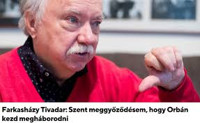 Tivadar farkasházy on wn network delivers the latest videos and editable pages for news & events, including entertainment, music, sports, science and more, sign up and share your playlists. Blogaszat Napi Blogjava Farkashazy Tivadar Szent Meggyozodesem Hogy Orban Viktor Kezd Meghaborodni
