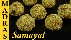 Some of these recipes have been simplified to suit the modern cooking style while still retaining the traditional taste of tamil nadu cuisine. Healthy Nuts Laddu Recipe In Tamil Dry Frui Desi Cooking Recipes