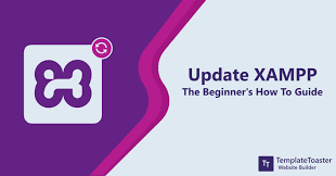 How To Update Xampp The Beginner S Guide Templatetoaster Blog