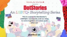 DotStories LGBTQ+ Storytelling— Disability Pride