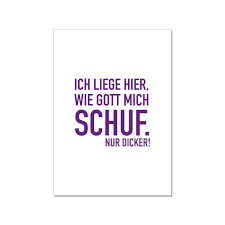 4 und gott sah, dass das. Postkarte Hoch Ich Liege Hier Wie Gott Mich Schuf Nur Dicker 1730 De