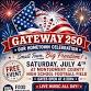 Gateway 250 – Our Hometown Celebration