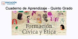 Como propósito favorecer el desarrollo de. Cuaderno De Aprendizaje Formacion Civica 5 Grado