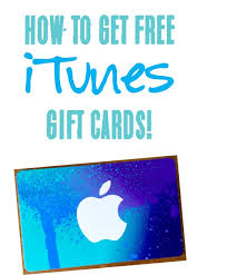 There are plenty of gift card giveaways from time to time. 2 Free Itunes Gift Card Tips Enjoy Free Music And Movies