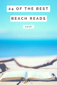 Your Ultimate Beach Reading List For July 4th Weekend Beach Books Summer Books Beach Reading