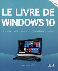 Le Livre De Windows 10 2e Edition Francais