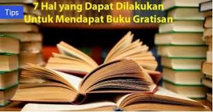 Maybe you would like to learn more about one of these? 7 Hal Yang Dapat Dilakukan Untuk Mendapat Buku Gratisan Seputarpembahasan Com