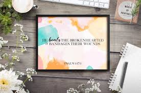 Check spelling or type a new query. Free Printable Christian Wall Art He Heals The Brokenhearted World Of Printables