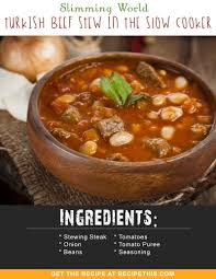Slimming World Turkish Beef Stew In The Slow Cooker Recipe This Recipe Chinese Beef Recipes Slow Cooker Beef World Recipes