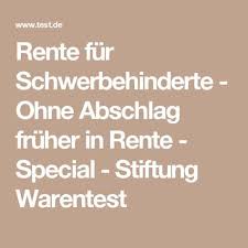 Lebensjahres, wenn zu diesem zeitpunkt eine schwerbehinderung anerkannt ist, die mindestens 50% beträgt. 22 Rente Ideen In 2021 Mit 63 In Rente Rentenpunkte Rente Mit 63