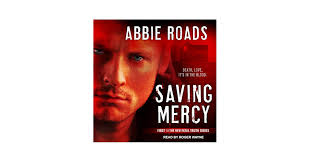 Saving Mercy (The Fatal Truth Series): Abbie Roads: 9781665277860:  Amazon.com: Books