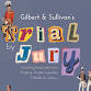 Gilbert & Sullivan's Trial by Jury event image
