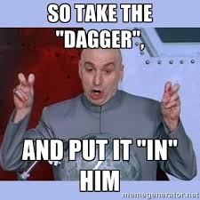 Browse our macbeth dagger memes collection with filter setting like size, type, color etc. Macbeth Memes