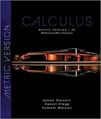The topics include curves, differentiability and partial derivatives, multiple integrals, vector fields, line and surface integrals, and the theorems of green, stokes, and gauss. Ebook Pdf Multivariable Calculus Metric Edition Edition 9th By James Stewart Saleem Watson Daniel K Clegg Knowledge Store