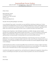 A cover letter conveys your suitability for the role by detailing your skills, attributes and experience, and ought to be submitted regardless of whether it is required for the application. Journalism Cover Letter Example Resume Genius