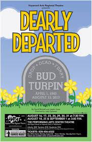 Dearly Departed Play Dearly Departed Play About The Turpin Family I Have Yet To See Stage Set Poster Board Family Boards