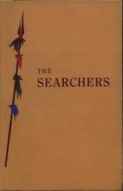 From the moment they left their homestead unguarded on that scorching texas day, martin pauley and amos edwards became searchers. The Distributed Proofreaders Canada Ebook Of The Searchers By Alan Le May