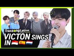 K Pop Idol Victon Sings In Three Languages Ind Spn Dut Transonglation Youtube K Pop Star Victon Singing