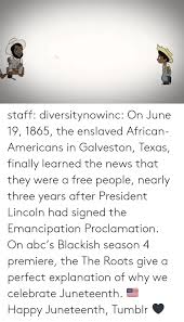 Like that seems like you're asking a drunk person a. 25 Best Memes About Happy Juneteenth Happy Juneteenth Memes