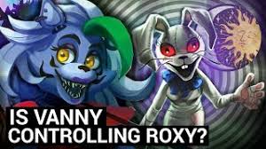 Want to discover art related to five_nights_at_freddys? Are Vanny And Roxanne Wolf Working Together Five Nights At Freddy S Security Breach Theory Youtube