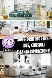 Soggiorni Moderni 50 Idee Per Un Arredamento Moderno In Salotto Soggiorno Moderno Arredamento Salotto Piccolo Idee Arredamento Soggiorno