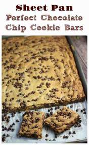 Sheet Pan Perfect Chocolate Chip Cookie Bars Chocolate Chip Cookie Bars Perfect Chocolate Chip Cookies Dessert Recipes Easy