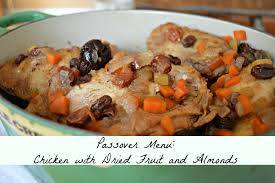 Passover is one of the most important celebrations for the jewish community that involves innumerable customs and tradition. Chicken With Dried Fruit And Almonds For Passover West Of The Loop