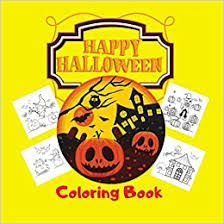 Set off fireworks to wish amer. Happy Halloween Coloring Book For Kids 3 4 Years Old Halloween Gift Idea For Kids Gift For Kid Angry Pumpkins Witches Spiders Ghosts Bats Spanish Edition Fun Good 9798698184768 Amazon Com Books
