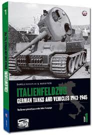 Oto melara has carried out the development of the turret and. Italienfeldzug German Tanks And Vehicles 1943 1945 Vol 1 Mig6261
