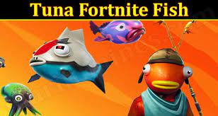 Tuna Fortnite Fish September 2021 How To Obtain It