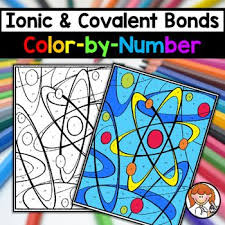 Ionic Covalent Bonds Color By Number Covalent Bonding Ionic And Covalent Bonds Ionic Bonding Activity