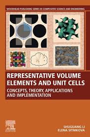 Representative Volume Elements And Unit Cells Concepts Theory Applications And Implementation In 2020 Unit Cell The Unit Cell