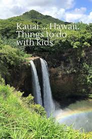 One Of My Favourite Destinations With Kids Kauai The Garden Island Of Hawaii Is Breathtakingly Beautifu With Images Kauai Vacation Hawaii Kids Best Family Vacation Spots