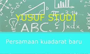 We did not find results for: Membuat Menyususun Persamaan Kuadrat Baru Matematika Ipa Yusuf Studi