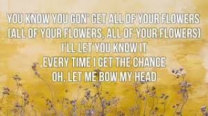 Cheeks are rosy like a boucher cherub / i'm a strawberry soda, raise my lashes to heaven / stars in my hair running like a waterfall / clouds in the whites of our eyes, we saw it Kelly Rowland Flowers Lyrics Youtube