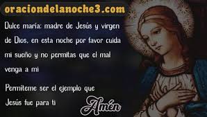 Catolicas oracion antes de dormir. Oracion A La Virgen Maria Para Dormir
