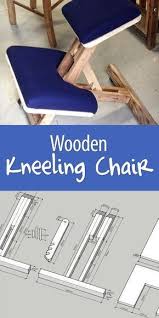 Wooden Kneeling Chair Kneeling Chair Diy Chair Diy Furniture Chair